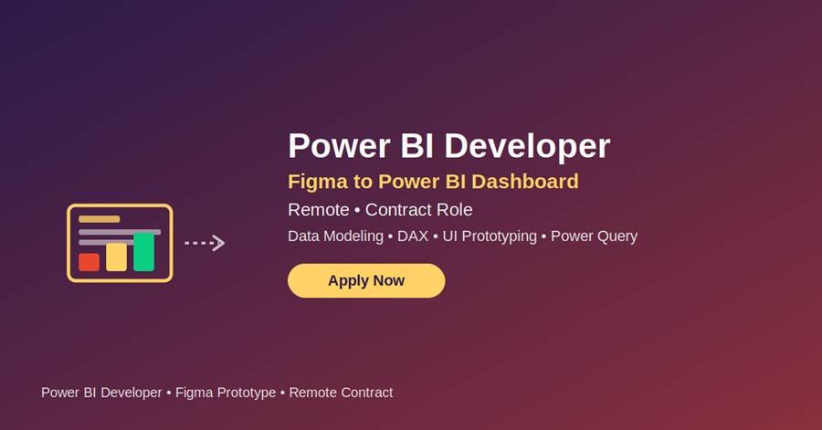 Power BI Developer Needed to Turn a Figma Prototype Into a Real Dashboard (Remote Contract)